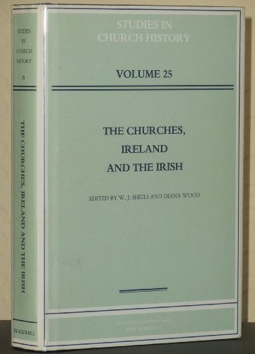 9780631161141: The Churches, Ireland and the Irish: v.25 (Studies in Church History)