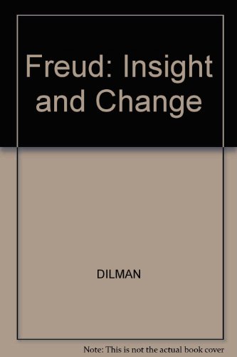 Imagen de archivo de Freud : Insight and Change a la venta por Better World Books