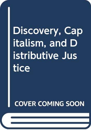 9780631161530: Discovery, Capitalism And Distributive Justice