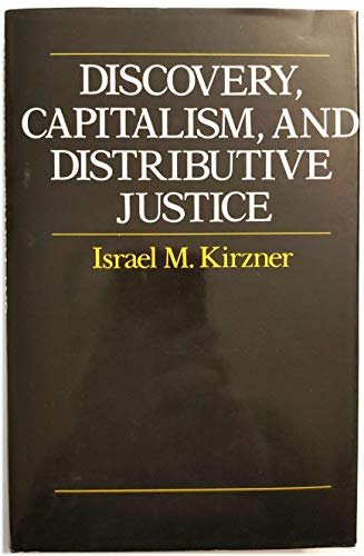 Stock image for Discovery, Capitalism and Distributive Justice for sale by Better World Books