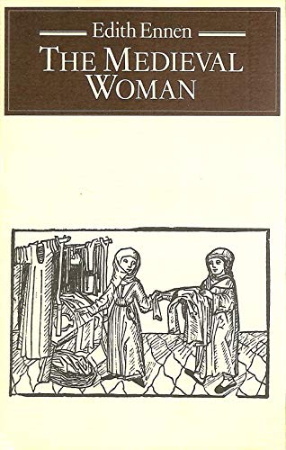 Beispielbild fr The Medieval Woman zum Verkauf von Better World Books