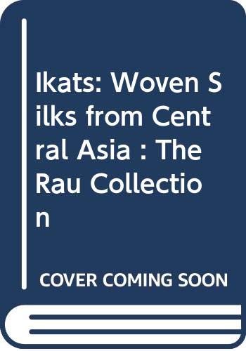 9780631161714: Ikats: Woven Silks from Central Asia