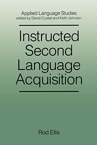 Beispielbild fr Instructed Second Language Acquisition: Learning in the Classroom zum Verkauf von SecondSale