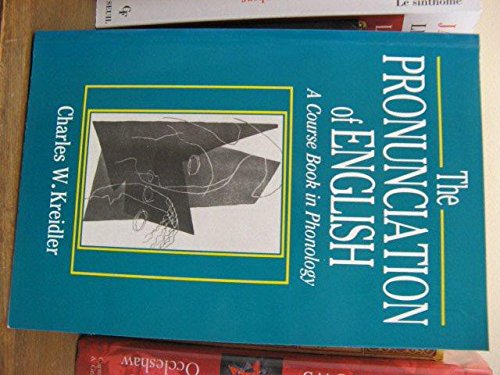 Beispielbild fr The Pronunciation of English: A Course Book in Phonology zum Verkauf von Reuseabook