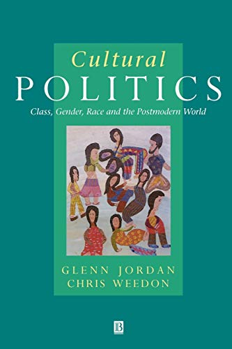 Beispielbild fr Cultural Politics : Class, Gender, Race and the Postmodern World zum Verkauf von Better World Books: West