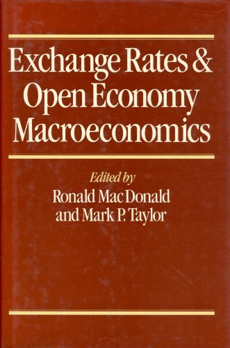 Beispielbild fr Exchange Rates and Open Economy Macroeconomics zum Verkauf von ThriftBooks-Dallas