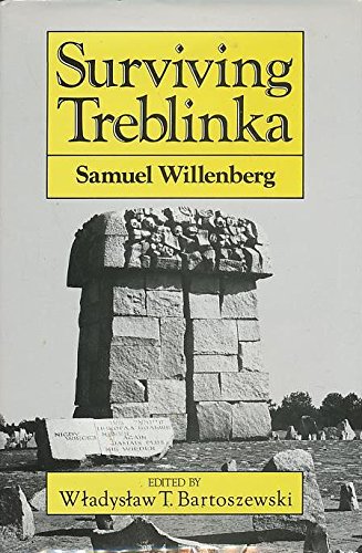 Surviving Treblinka - Willenberg, Samuel