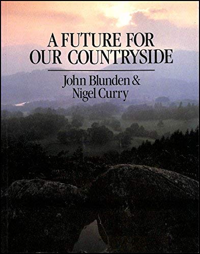 Imagen de archivo de A Future for Our Countryside a la venta por AwesomeBooks