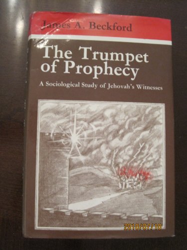 9780631163107: Trumpet of Prophecy: Sociological Study of Jehovah's Witnesses