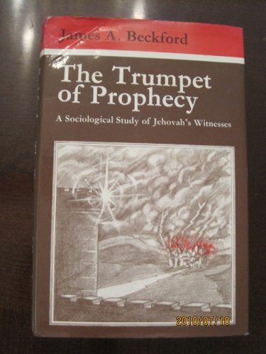 9780631163107: The trumpet of prophecy: A sociological study of Jehovah's Witnesses