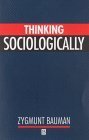 Beispielbild fr Thinking Sociologically : An Introduction for Everyone zum Verkauf von Better World Books