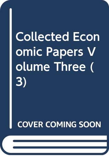 Beispielbild fr Collected Economic Papers Volume Three (3) zum Verkauf von ThriftBooks-Dallas