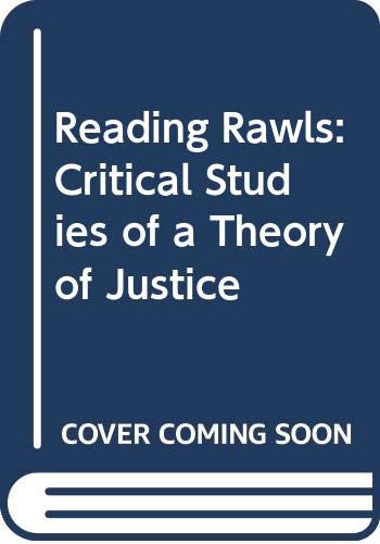 Stock image for Reading Rawls: Critical studies on Rawls' A theory of justice for sale by Phatpocket Limited