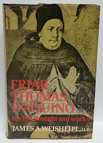 9780631164005: Friar Thomas D'Aquino: His Life, Thought and Works