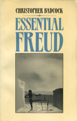 Beispielbild fr Essential Freud : A Modern Introduction to Classical Psychoanalysis zum Verkauf von Books From California