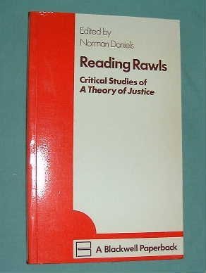 Stock image for Reading Rawls: Critical Studies of a Theory of Justice for sale by WorldofBooks
