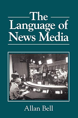 Stock image for Language of News Media: 16 (Language in Society) for sale by WorldofBooks