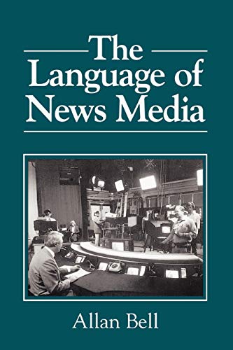 9780631164357: Language of News Media: 16 (Language in Society)