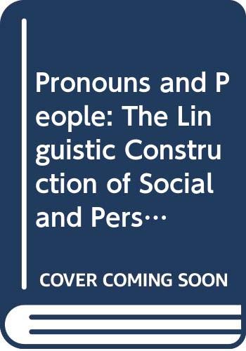 Imagen de archivo de Pronouns and People: The Linguistic Construction of Social and Personal Identity a la venta por Solr Books