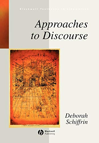 Approaches to Discourse (Blackwell Textbooks in Linguistics)