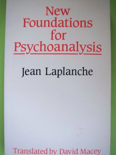 9780631166627: New Foundations for Psychoanalysis