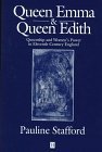 Imagen de archivo de Queen Emma and Queen Edith: Queenship and Women's Power in Eleventh-Century England a la venta por HPB-Red