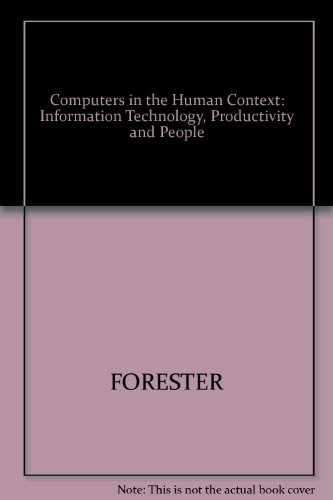 Beispielbild fr Computerrs in the Human Context. Informnation technology, productivity and people zum Verkauf von HJP VERSANDBUCHHANDLUNG