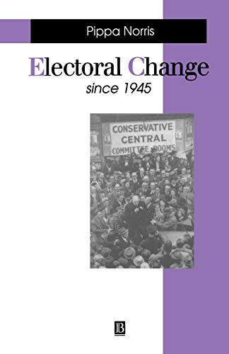Stock image for Electoral Change Since 1945 (Making Contemporary Britain) for sale by WorldofBooks