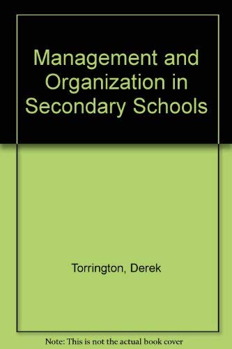 Management and Organization in Secondary Schools (9780631167617) by Derek Torrington