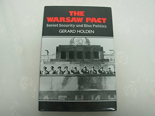 Stock image for The Warsaw Pact Soviet Security and Bloc Politics for sale by From Away Books & Antiques