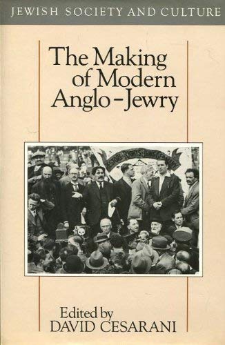 Imagen de archivo de Making of Modern Anglo-Jewry (Jewish Society and Culture) a la venta por Wonder Book
