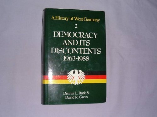 Beispielbild fr Democracy and Its Discontents, 1963-88 (v. 2) (A History of West Germany) zum Verkauf von WorldofBooks