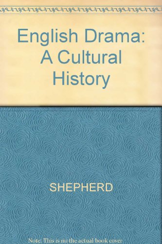 9780631168126: English Drama: A Cultural History