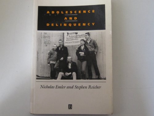 9780631168232: Adolescence and Delinquency: The Collective Management of Reputation (Social Psychology & Society S.)