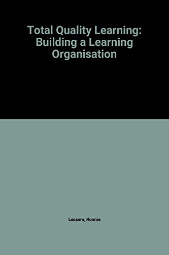 Beispielbild fr Total Quality Learning: Building a Learning Organisation (Developmental Management) zum Verkauf von NEPO UG