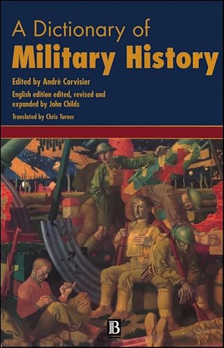 Beispielbild fr A Dictionary of Military History (and the Art of War) zum Verkauf von Better World Books