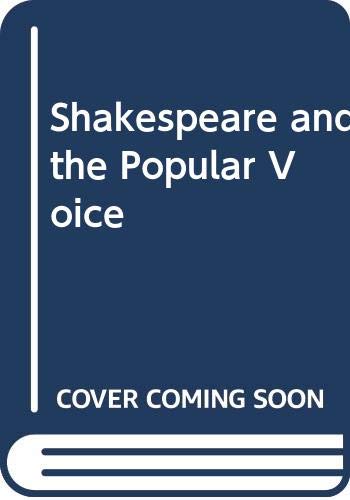 Shakespeare and the Popular Voice (9780631168720) by Patterson, Annabel M.