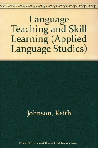 9780631168768: Language Teaching and Skill Learning (Applied Language Studies)