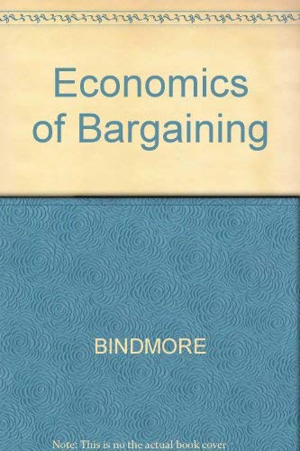 9780631168898: The Economics of Bargaining