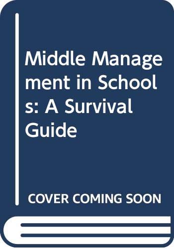 9780631169222: Middle Management in Schools: A Survival Guide