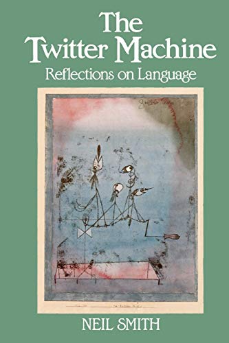 Stock image for The Twitter Machine: Reflections on Language for sale by Rock Solid Books