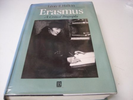 Beispielbild fr Erasmus: A Critical Biography zum Verkauf von Irish Booksellers