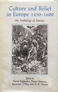 Beispielbild fr Culture and Belief in Europe, 1450-1600 Englander, David; Norman, Diana; O_day, Rosemary and Owens, W. R. zum Verkauf von Literary Cat Books