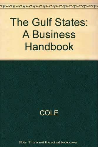 Imagen de archivo de The Gulf States: A Business Handbook a la venta por Zubal-Books, Since 1961