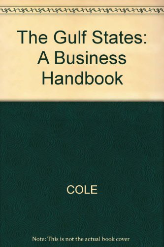 Stock image for The Gulf States: A Business Handbook for sale by Zubal-Books, Since 1961