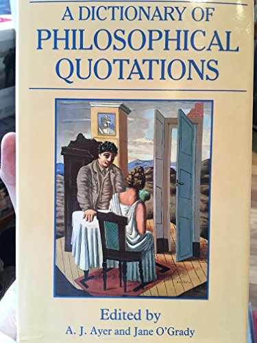 Beispielbild fr Dictionary of Philosophical Quotations. zum Verkauf von Antiquariaat Ovidius