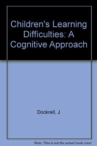 Stock image for Children's Learning Difficulties : A Cognitive Approach for sale by Better World Books