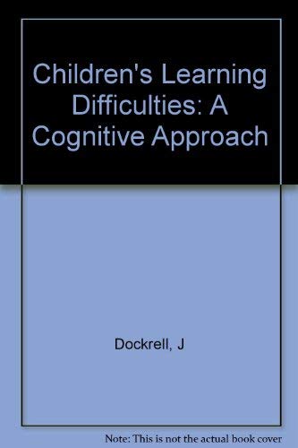 9780631170167: Children's Learning Difficulties: A Cognitive Approach