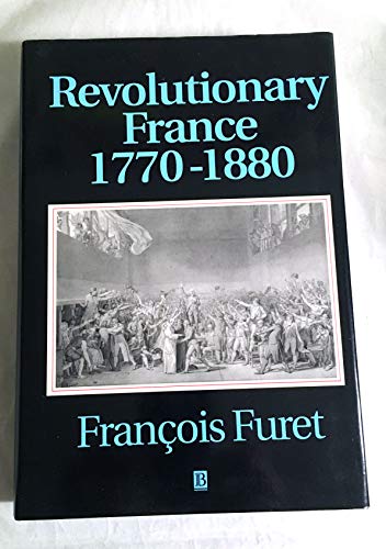 9780631170297: Revolutionary France 1770-1880 (History of France)