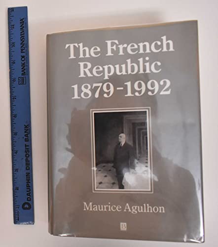 Imagen de archivo de The French Republic: 1879-1992 (A History of France) a la venta por Jenson Books Inc